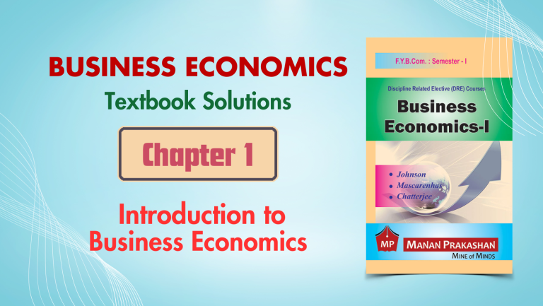 FYBCOM Economics Sem 1 Chapter 1 Notes | FYBAF | FYBMS | Mumbai University