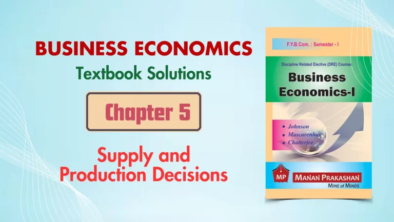 FYBCOM Economics Sem 1 Chapter 5 Notes | FYBAF | FYBMS | Mumbai University