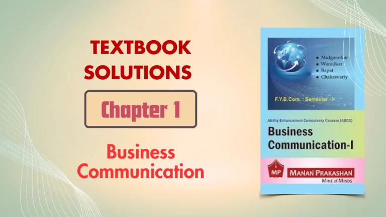 FYBCOM Business Communication Sem 1 Chapter 1 Notes | FYBAF | FYBMS | Mumbai University