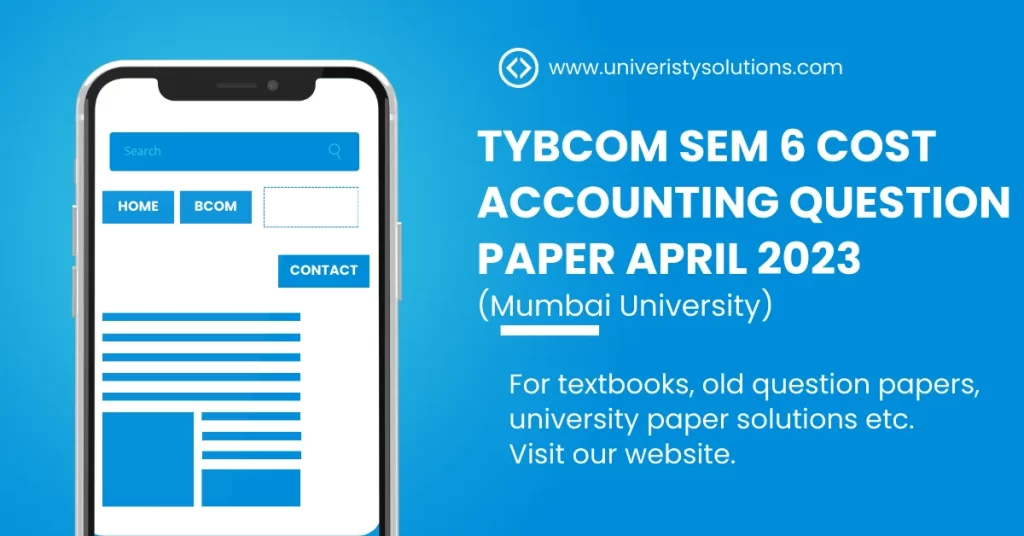 TYBCOM Sem 6 Cost Accounting Question Paper April 2023