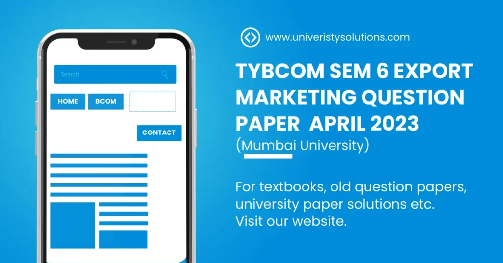 TYBCOM Sem 6 Export Marketing Question Paper April 2023