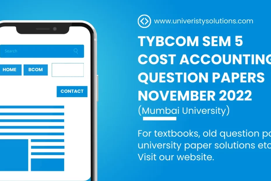 TYBCOM Sem 5 Cost Accounting Question Paper 2022 (November)