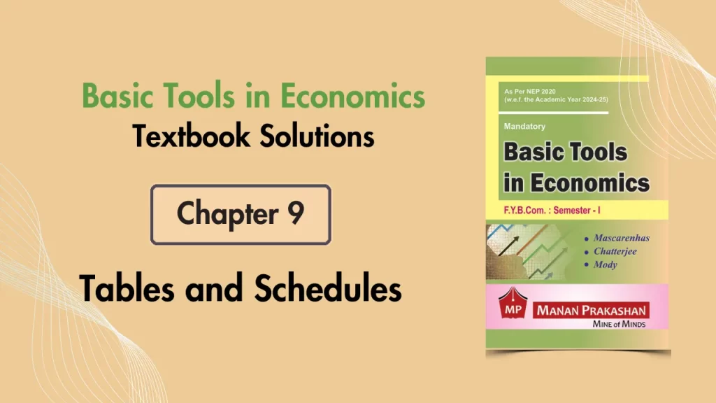 FYBCOM Sem 1 Basic Tools in Economics Chapter 9 Notes