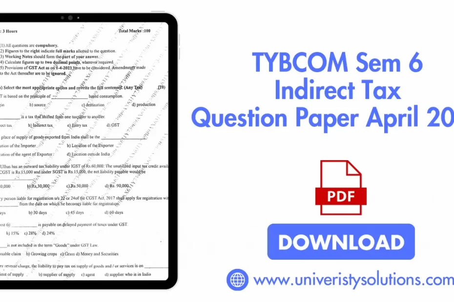 TYBCOM Sem 6 Indirect Tax Question Paper April 2024